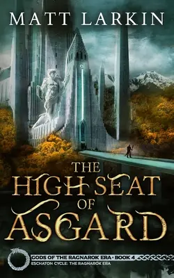 Scaunul înalt din Asgard - The High Seat of Asgard