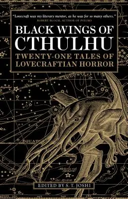 Aripile negre ale lui Cthulhu: Douăzeci și unu de povestiri noi de groază lovecraftiană - Black Wings of Cthulhu: Twenty-One New Tales of Lovecraftian Horror