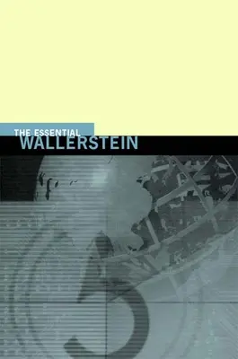 Esențialul Wallerstein - The Essential Wallerstein