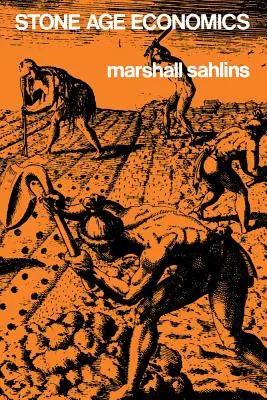 Economia epocii de piatră - Stone Age Economics