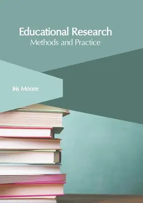 Cercetarea educațională: Metode și practică - Educational Research: Methods and Practice