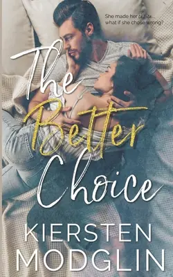 The Better Choice