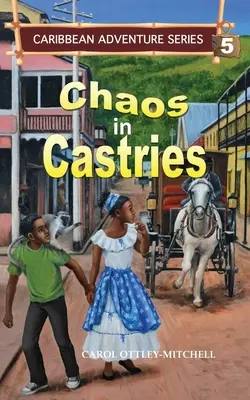Haos în Castries: Caribbean Adventure Series Cartea 5 - Chaos in Castries: Caribbean Adventure Series Book 5