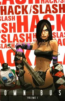 Hack/Slash Omnibus Volumul 1 - Hack/Slash Omnibus Volume 1