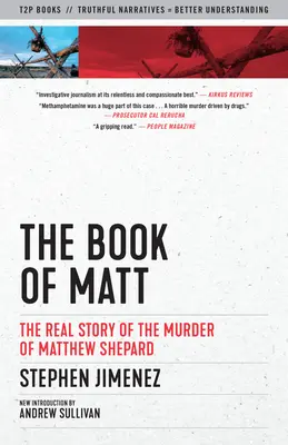 Cartea lui Matt: Adevărata poveste a uciderii lui Matthew Shepard (The Book of Matt: The Real Story of the Murder of Matthew Shepard) - The Book of Matt: The Real Story of the Murder of Matthew Shepard