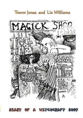 Jurnalul unui magazin de vrăjitorie (Diary of a Witchcraft Shop) - Diary of a Witchcraft Shop