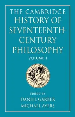 The Cambridge History of Seventeenth-Century Philosophy 2 Volume Paperback Set