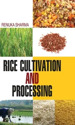 Cultivarea și prelucrarea orezului - Rice Cultivation and Processing