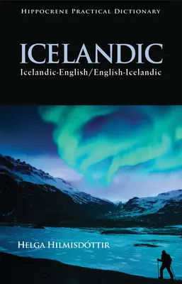Icelandic-English/English-Icelandic Practical Dictionary (Dicționar practic islandeză-engleză/engleză-islandeză) - Icelandic-English/English-Icelandic Practical Dictionary