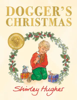 Crăciunul lui Dogger - O continuare clasică de sezon a îndrăgitului Dogger - Dogger's Christmas - A classic seasonal sequel to the beloved Dogger