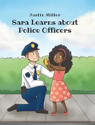 Sara învață despre ofițerii de poliție - Sara Learns about Police Officers