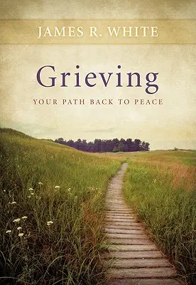Doliu: Calea ta de întoarcere la pace - Grieving: Your Path Back to Peace