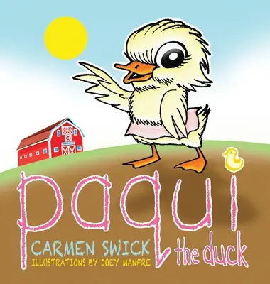 Paqui rața - Paqui the Duck