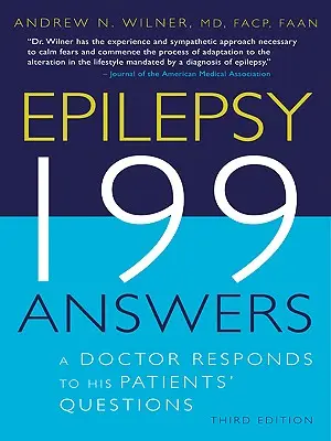 Epilepsie, 199 de răspunsuri: Un medic răspunde la întrebările pacienților săi - Epilepsy, 199 Answers: A Doctor Responds To His Patients Questions