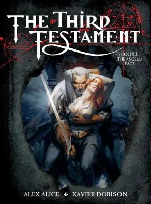 Al Treilea Testament Vol. 2: Fața îngerului - The Third Testament Vol. 2: The Angel's Face
