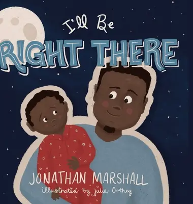 Voi fi chiar acolo - I'll Be Right There