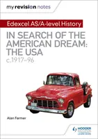 Notele mele de revizuire: Edexcel AS/A-level History: În căutarea visului american: SUA, c1917-96 - My Revision Notes: Edexcel AS/A-level History: In search of the American Dream: the USA, c1917-96