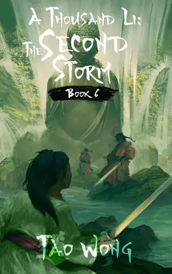 A Thousand Li: A doua furtună: Cartea 6 din A Thousand Li - A Thousand Li: The Second Storm: Book 6 of A Thousand Li