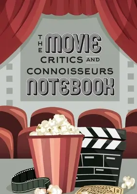 Caietul Criticilor și Cunoscătorilor de Film: Jurnalul perfect de păstrare a înregistrărilor pentru iubitorii de filme și studenții la film (Retro Movie Theatre) (A5 - 5.8 x 8 - The Movie Critics and Connoisseurs Notebook: The Perfect Record-Keeping Journal for Movie Lovers and Film Students (Retro Movie Theatre) (A5 - 5.8 x 8