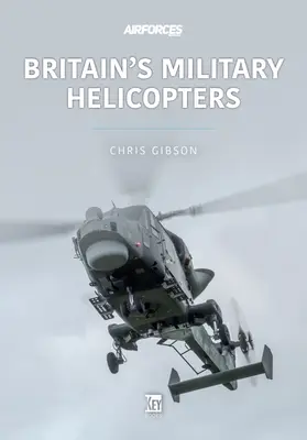 Elicopterele militare ale Marii Britanii - Britain's Military Helicopters