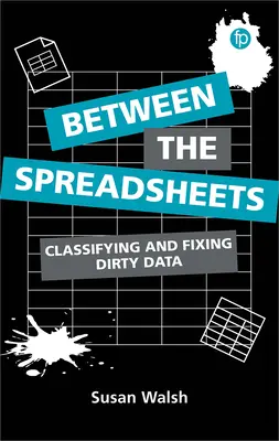 Between the Spreadsheets: Clasificarea și repararea datelor murdare - Between the Spreadsheets: Classifying and Fixing Dirty Data
