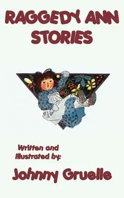 Poveștile lui Raggedy Ann - ilustrate - Raggedy Ann Stories - Illustrated