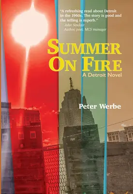 Summer on Fire: Un roman din Detroit - Summer on Fire: A Detroit Novel