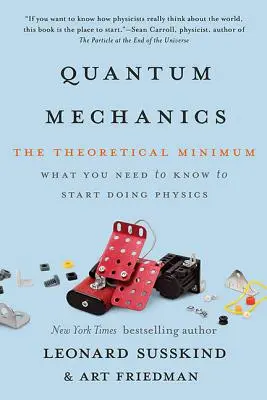 Mecanica cuantică: Minimul teoretic - Quantum Mechanics: The Theoretical Minimum
