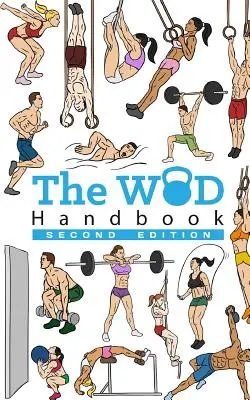 Manualul WOD (ediția a 2-a) - The WOD Handbook (2nd Edition)