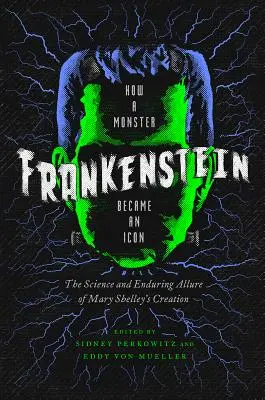 Frankenstein: Cum a devenit un monstru un simbol - Frankenstein: How a Monster Became an Icon