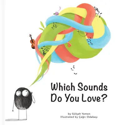 Ce sunete îți plac? - What Sounds Do You Love?