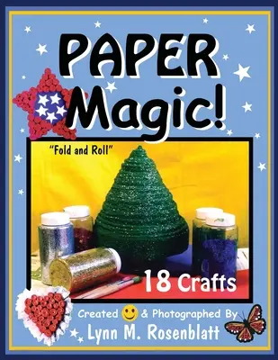 Magia hârtiei! Împletește și rulează - Paper Magic!: Fold and Roll