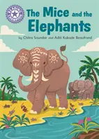 Campion la lectură: The Mice and the Elephants - Lectură independentă Purple 8 - Reading Champion: The Mice and the Elephants - Independent Reading Purple 8