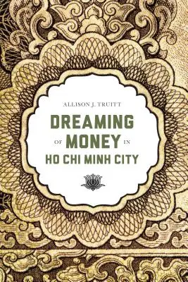 Visând la bani în orașul Ho Chi Minh - Dreaming of Money in Ho Chi Minh City