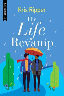 The Life Revamp: O comedie romantică LGBTQ - The Life Revamp: An LGBTQ Romcom