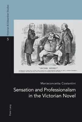 Senzație și profesionalism în romanul victorian - Sensation and Professionalism in the Victorian Novel