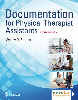 Documentație pentru asistenții kinetoterapeuți - Documentation for Physical Therapist Assistants