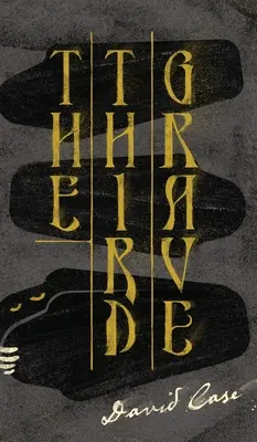Al treilea mormânt - The Third Grave
