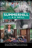 Summerhill și A S Neill - Summerhill and A S Neill