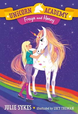 Unicorn Academy #10: Freya și Honey - Unicorn Academy #10: Freya and Honey