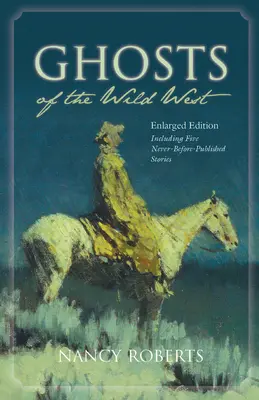 Fantome din Vestul Sălbatic - Ghosts of the Wild West