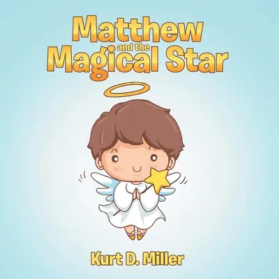 Matei și steaua magică - Matthew and the Magical Star