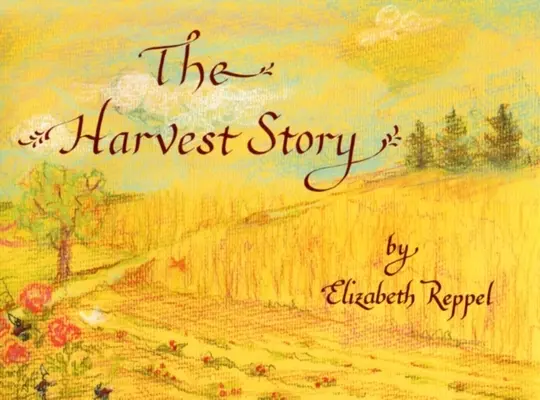 Povestea recoltei - The Harvest Story