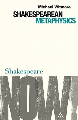 Metafizica shakespeariană - Shakespearean Metaphysics