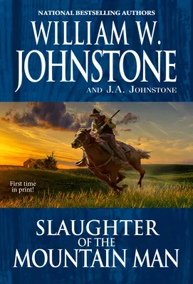 Masacrul omului de munte (Slaughter of the Mountain Man) - Slaughter of the Mountain Man
