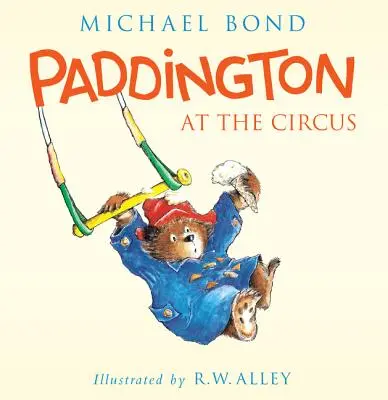 Paddington la circ - Paddington at the Circus