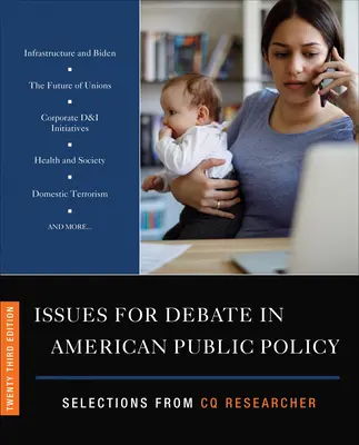 Probleme de dezbatere în politicile publice americane: Selecții din CQ Researcher - Issues for Debate in American Public Policy: Selections from CQ Researcher