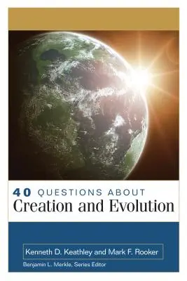 40 de întrebări despre creație și evoluție - 40 Questions about Creation and Evolution