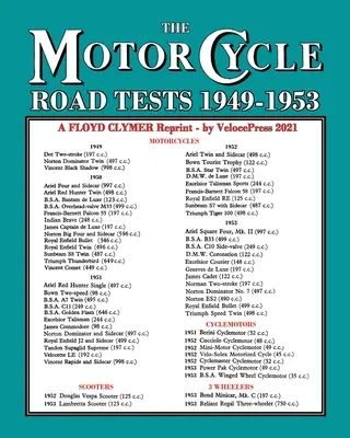MOTORCYCLE ROAD TESTS 1949-1953 (din revista Motor Cycle UK) - MOTORCYCLE ROAD TESTS 1949-1953 (From the Motor Cycle magazine UK)