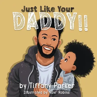 La fel ca tatăl tău - Just Like Your Daddy